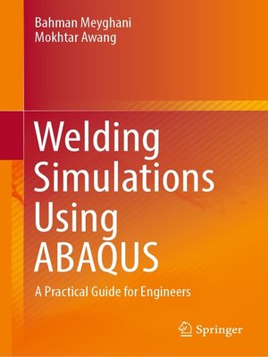 cover image of Welding Simulations Using ABAQUS